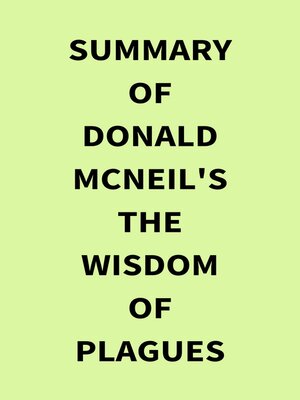 cover image of Summary of Donald McNeil's the Wisdom of Plagues